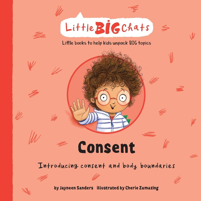 Book cover for Consent: Introducing consent and body boundaries
