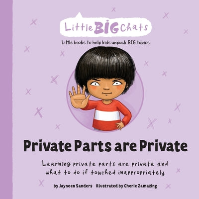 Book cover for Private Parts are Private: Learning private parts are private and what to do if touched inappropriately