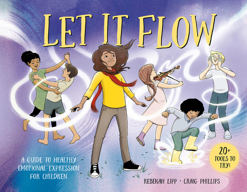 Book cover for Let It Flow: A Guide to Healthy Emotional Release for Children