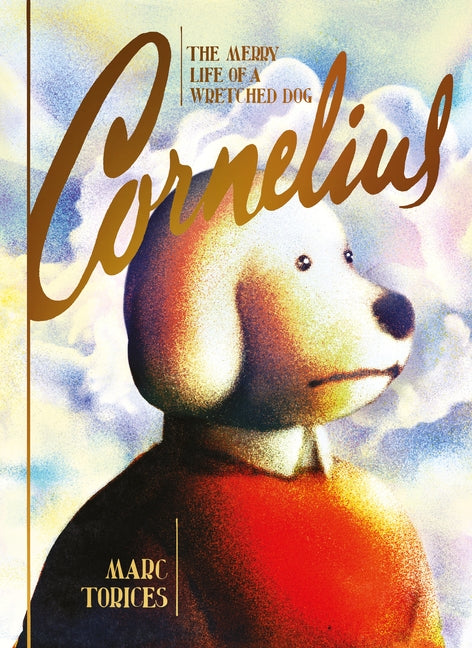 Book cover for Cornelius: The Merry Life of a Wretched Dog