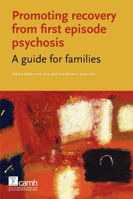 Book cover for Promoting Recovery from First Episode Psychosis: A Guide for Families