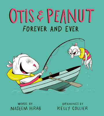 Book cover for Otis & Peanut Forever and Ever