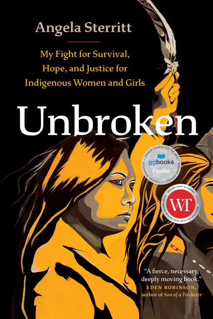 Book cover for Unbroken: My Fight for Survival, Hope, and Justice for Indigenous Women and Girls
