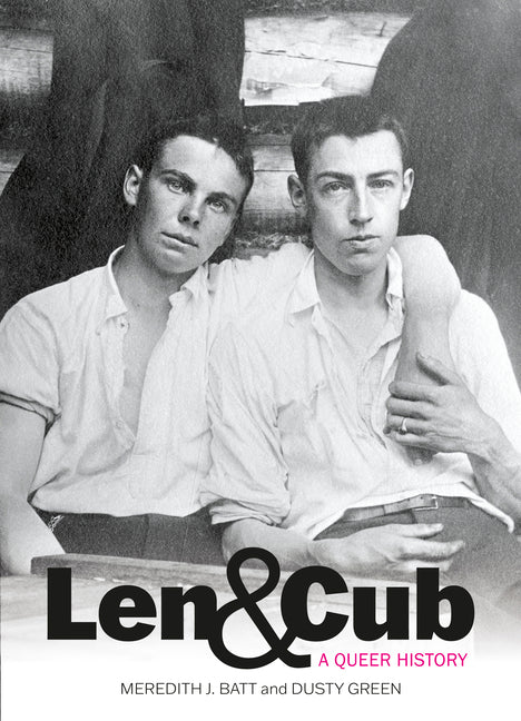 Book cover for Len & Cub: A Queer History