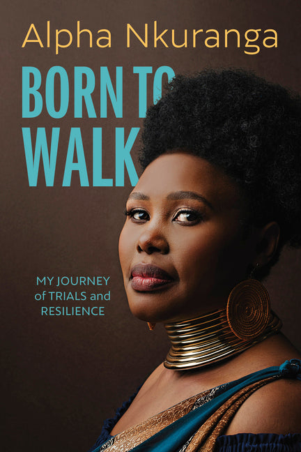 Book cover for Born to Walk: My Journey of Trials and Resilience