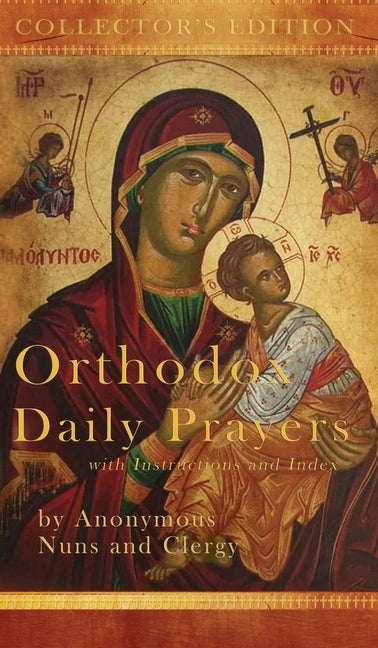 Book cover for Orthodox Daily Prayers: Collector's Edition with Instructions and Index