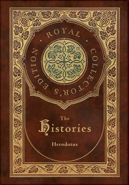 Book cover for Histories (Royal Collector's Edition) (Annotated) (Case Laminate Hardcover with Jacket)