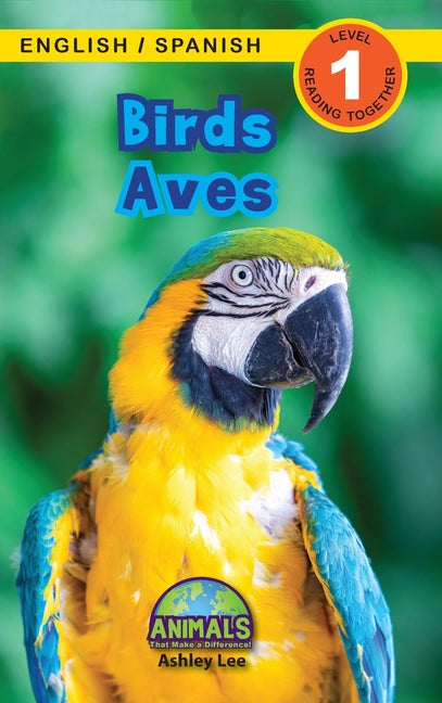 Book cover for Birds / Aves: Bilingual (English / Spanish) (Inglés / Español) Animals That Make a Difference! (Engaging Readers, Level 1)