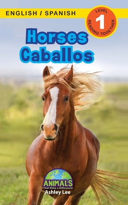 Book cover for Horses / Caballos: Bilingual (English / Spanish) (Inglés / Español) Animals That Make a Difference! (Engaging Readers, Level 1)
