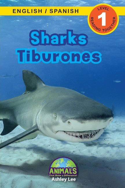Book cover for Sharks / Tiburones: Bilingual (English / Spanish) (Inglés / Español) Animals That Make a Difference! (Engaging Readers, Level 1)