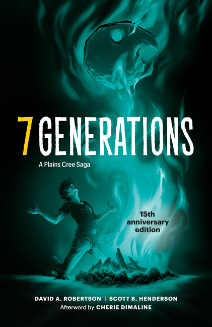 Book cover for 7 Generations: A Plains Cree Saga (Anniversary)