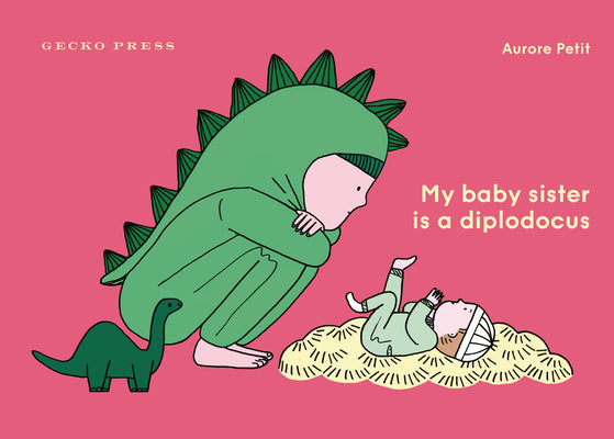 Book cover for My Baby Sister Is a Diplodocus