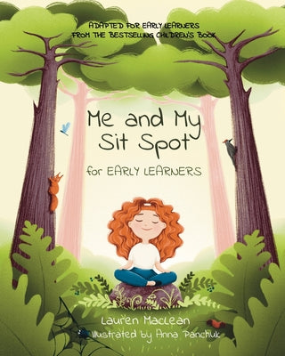 Book cover for Me and My Sit Spot for Early Learners