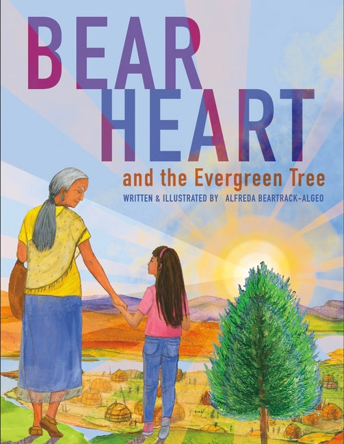 Book cover for Bear Heart and the Evergreen Tree