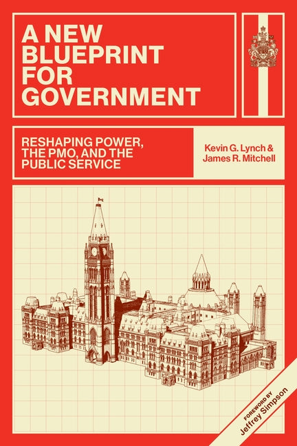Book cover for New Blueprint for Government: Reshaping Power, the Pmo, and the Public Service