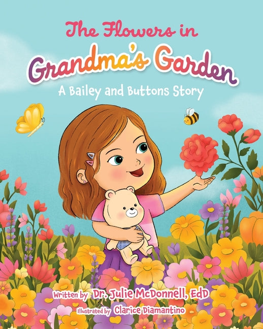 Book cover for Flowers in Grandma's Garden: A Bailey and Buttons Story