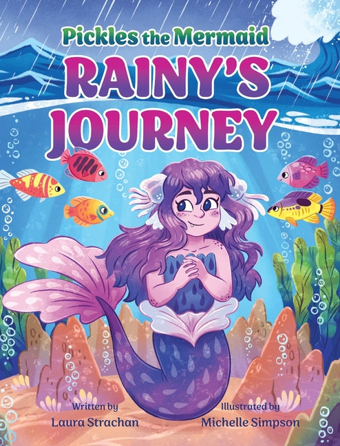 Book cover for Pickles the Mermaid: Rainy's Journey