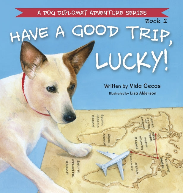 Book cover for Have a Good Trip, Lucky!