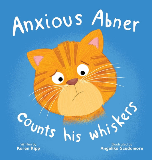Book cover for Anxious Abner Counts His Whiskers