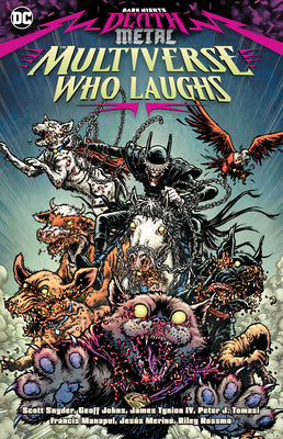 Book cover for Dark Nights: Death Metal: The Multiverse Who Laughs