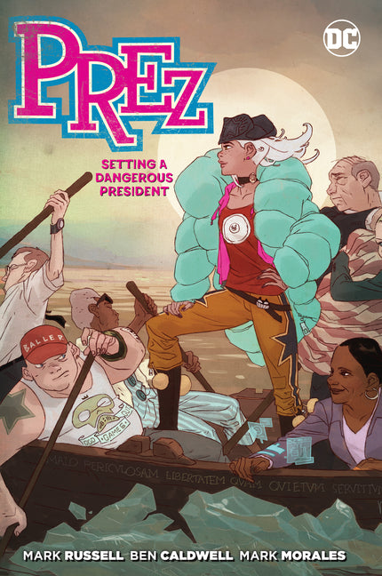 Book cover for Prez: Setting a Dangerous President