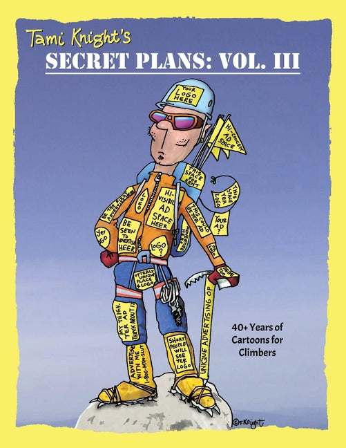 Book cover for Secret Plans: 40+ Years of Cartoons for Climbers