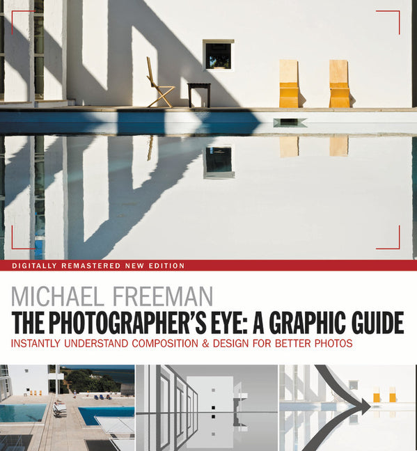 Book cover for Photographers Eye: A Graphic Guide: Instantly Understand Composition & Design for Better Photography