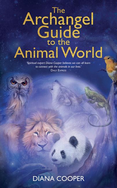 Book cover for Archangel Guide to the Animal World