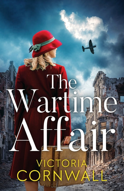 Book cover for Wartime Affair: A powerful and unforgettable historical WW2 romance of courage and perseverance