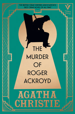 Book cover for The Murder of Roger Ackroyd, Deluxe Edition: A Gorgeous Gift Edition of the World's Greatest Crime Writer's Best and Most Influential Mystery