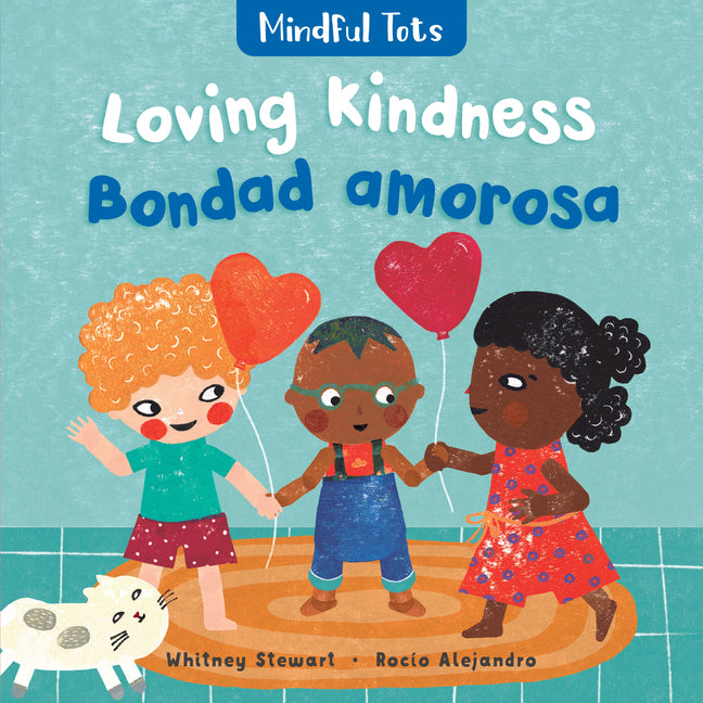 Book cover for Mindful Tots: Loving Kindness (Bilingual Burmese Karen & English) (Bilingual)