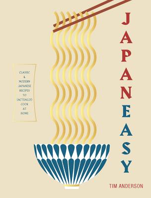Book cover for Japaneasy: Classic and Modern Japanese Recipes to Cook at Home