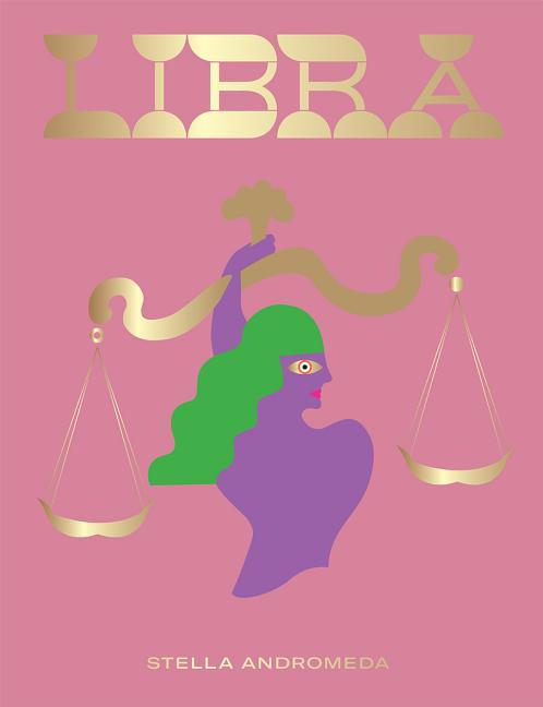 Book cover for Libra: Harness the Power of the Zodiac (Astrology, Star Sign)