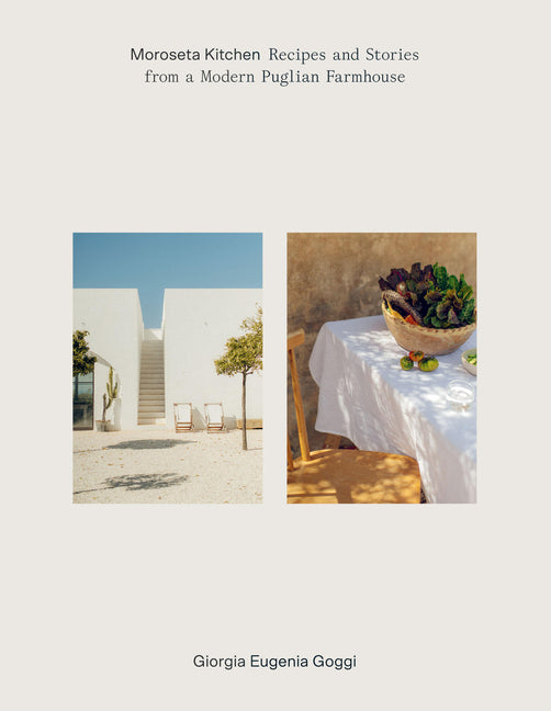 Book cover for Moroseta Kitchen: Recipes and Stories from a Modern Puglian Farmhouse