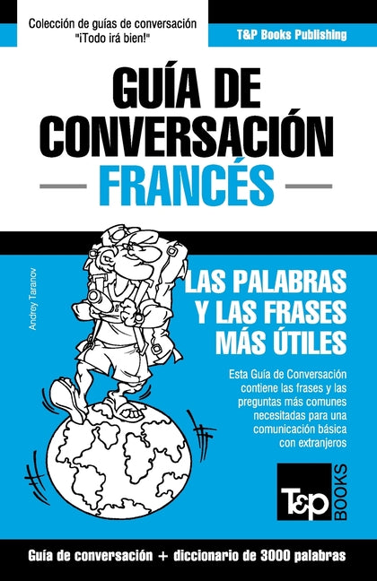Book cover for Guía de Conversación Español-Francés y vocabulario temático de 3000 palabras