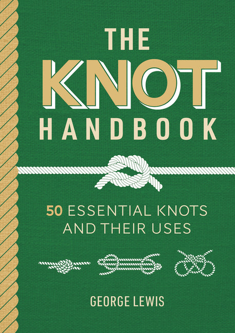 Book cover for Knot Handbook: 50 Essential Knots and Their Uses