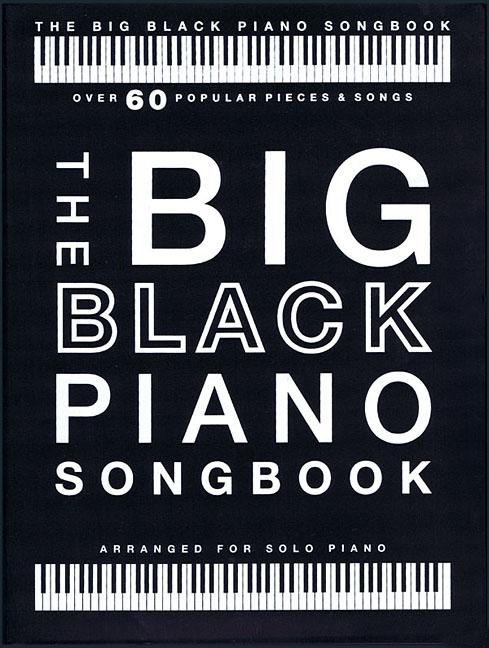 Book cover for Big Black Piano Songbook: Over 60 Popular Pieces & Songs