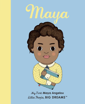 Book cover for Maya Angelou: My First Maya Angelou [Board Book]