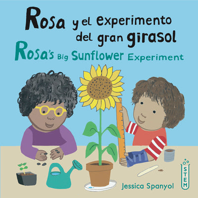 Book cover for Rosa Y El Experimento del Gran Girasol/Rosa's Big Sunflower Experiment