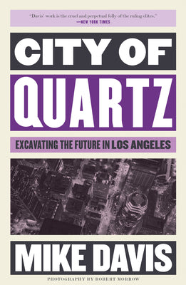 Book cover for City of Quartz: Excavating the Future in Los Angeles