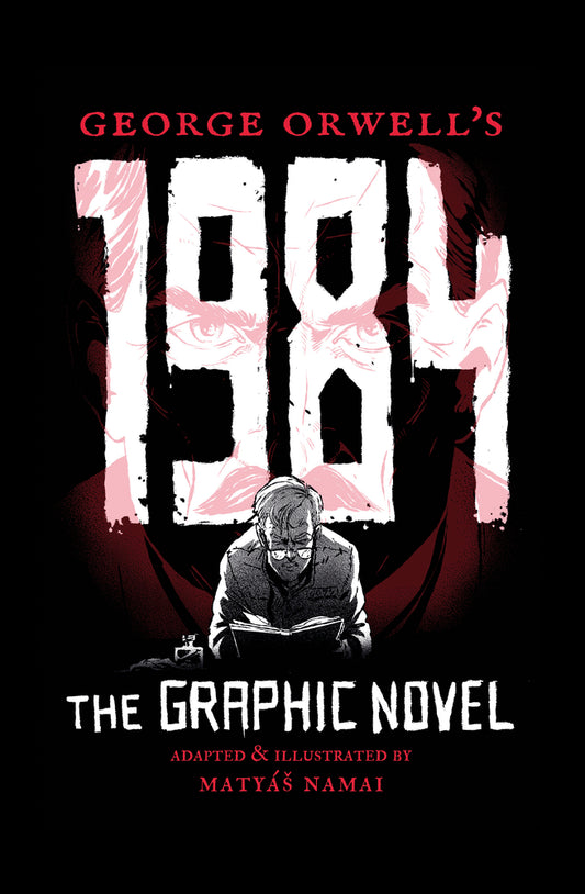 Book cover for George Orwell's 1984: The Graphic Novel