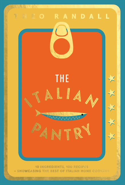 Book cover for Italian Pantry: 10 Ingredients, 100 Recipes - Showcasing the Best of Italian Home Cooking
