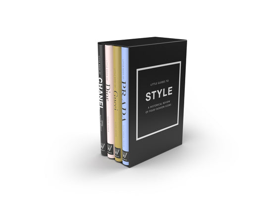 Book cover for Little Guides to Style: The Story of Four Iconic Fashion Houses