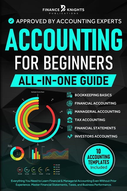 Book cover for Accounting for Beginners (All-in-One): Everything You Need to Learn Financial & Managerial Accounting Even Without Prior Experience. Master Financial