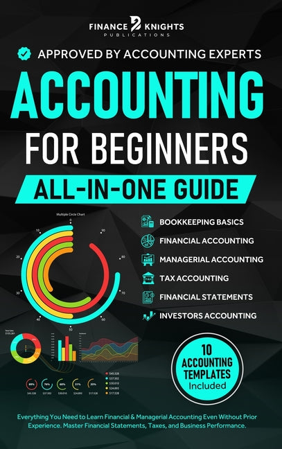 Book cover for Accounting for Beginners (All-in-One): Everything You Need to Learn Financial & Managerial Accounting Even Without Prior Experience. Master Financial