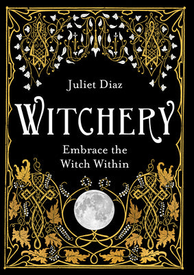 Book cover for Witchery: Embrace the Witch Within