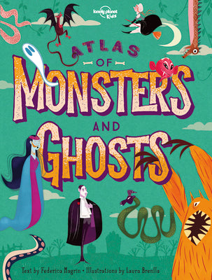 Book cover for Lonely Planet Kids Atlas of Monsters and Ghosts 1