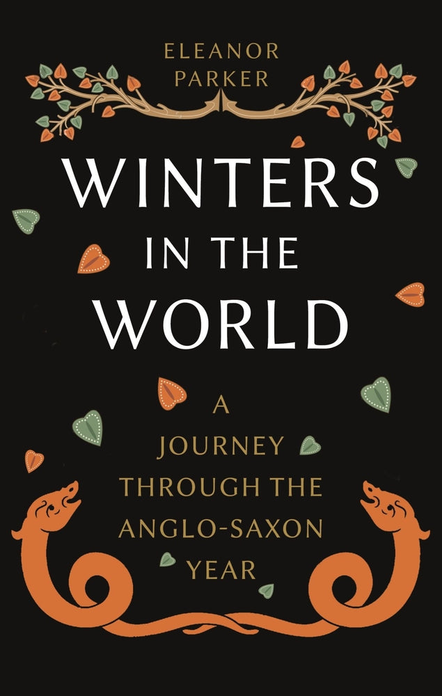Book cover for Winters in the World: A Journey Through the Anglo-Saxon Year