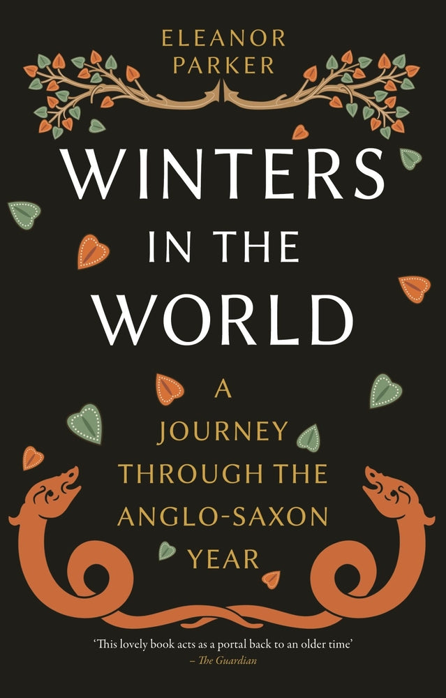 Book cover for Winters in the World: A Journey Through the Anglo-Saxon Year