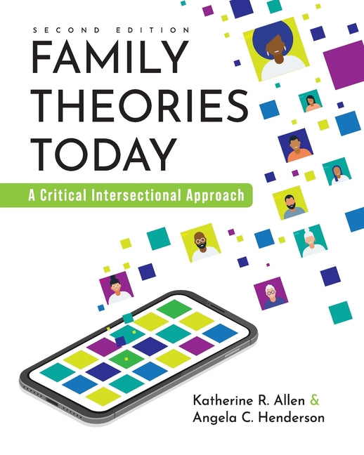 Book cover for Family Theories Today: A Critical Intersectional Approach